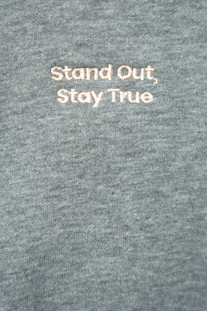 Sweat Stand Out, Stay True - Heather Grey